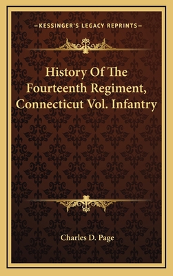 History of the Fourteenth Regiment, Connecticut... 1163535087 Book Cover