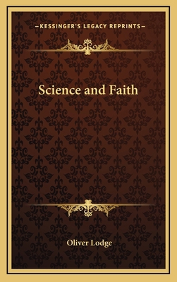 Science and Faith 1168929180 Book Cover