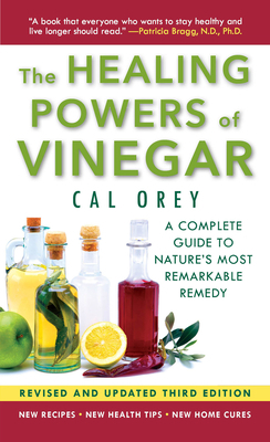 The Healing Powers of Vinegar - (3rd Edition): ... 1496718208 Book Cover