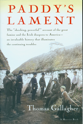 Paddy's Lament, Ireland 1846-1847: Prelude to H... B00A2KIWTO Book Cover