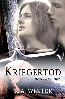 Kriegertod: Bens Geschichte [German] 1537391100 Book Cover