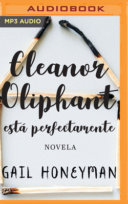 Eleanor Oliphant Está Perfectamente (Narración ... [Spanish] 1713584840 Book Cover