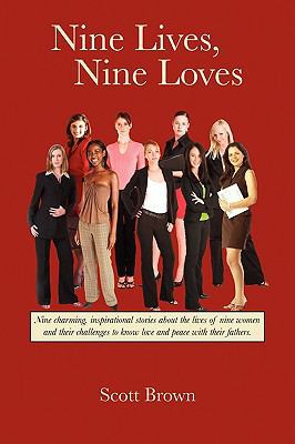 Nine Lives, Nine Loves: Nine Charming, Inspirat... 1432734067 Book Cover