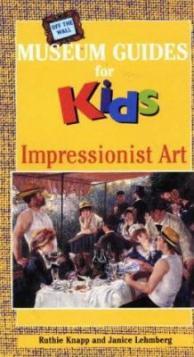 Off the Wall Museum Guides for Kids: Impression... 0871923858 Book Cover