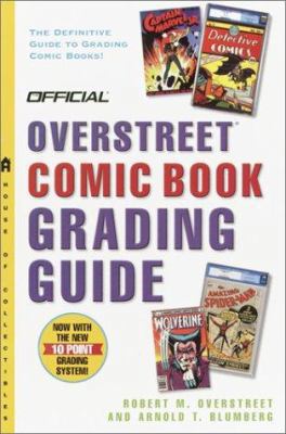 The Official Overstreet Comic Book Grading Guide 0609810529 Book Cover