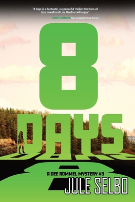 8 Days: A Dee Rommel Mystery 1950627683 Book Cover