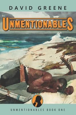 Unmentionables 1521706387 Book Cover