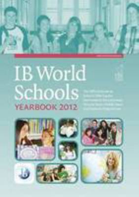 IB World Schools Yearbook 2012: The Official Gu... 1908095350 Book Cover