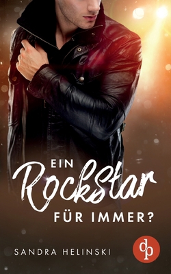 Ein Rockstar für immer? [German] 3987782277 Book Cover
