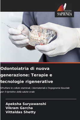 Odontoiatria di nuova generazione: Terapie e te... [Italian] 613972418X Book Cover