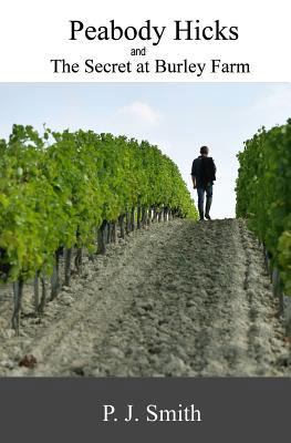 Peabody Hicks and the Secret at Burley Farm 1545124280 Book Cover