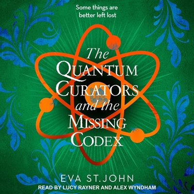 The Quantum Curators and the Missing Codex B0BX5K5YTZ Book Cover