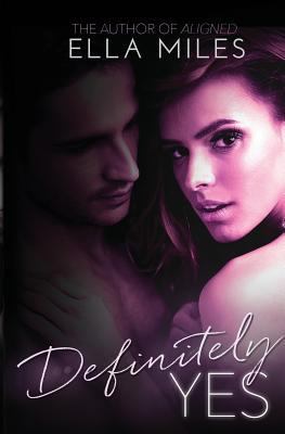 Definitely Yes (Definitely Series) 1539539520 Book Cover