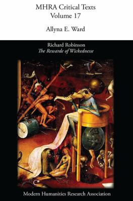 Richard Robinson, 'The Rewarde of Wickednesse' 094762385X Book Cover