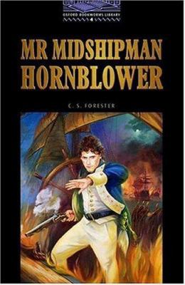 Mr. Midshipman Hornblower (Oxford Bookworms, Le... 0194230414 Book Cover