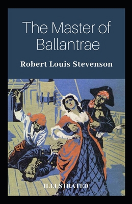 Paperback The Master of Ballantrae Illustrated Book