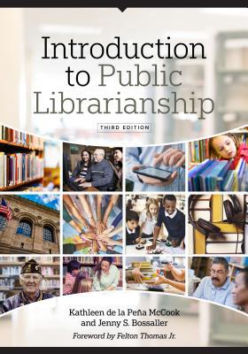 Introduction to Public Librarianship, Third Edi... 083891506X Book Cover