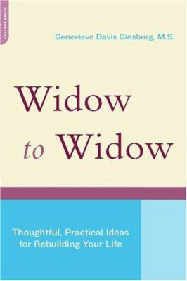 Widow to Widow: Thoughtful, Practical Ideas for... 0738209961 Book Cover