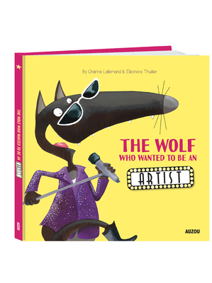 The Wolf Who Wanted to Be an Artist 2733848224 Book Cover