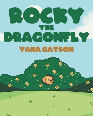 Rocky the Dragonfly 1645848833 Book Cover