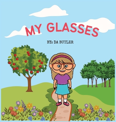 My Glasses 1998547027 Book Cover