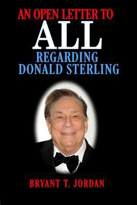 An Open Letter to ALL Regarding Donald Sterling 1927654297 Book Cover