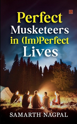 Perfect Musketeers In (Im)Perfect Lives 9391142788 Book Cover