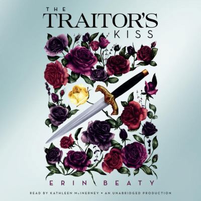 The Traitor's Kiss 152478267X Book Cover