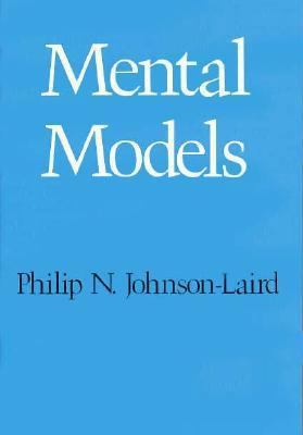 Mental Models: Towards a Cognitive Science of L... 0674568826 Book Cover