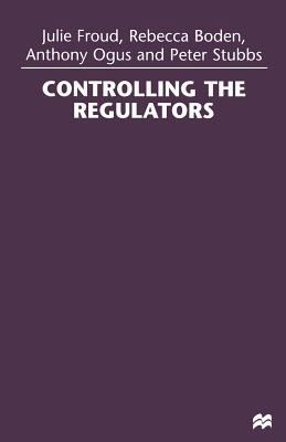 Controlling the Regulators 134914634X Book Cover