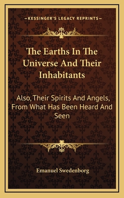 The Earths In The Universe And Their Inhabitant... 116339923X Book Cover