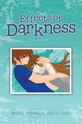 Effects of Darkness 1524616605 Book Cover