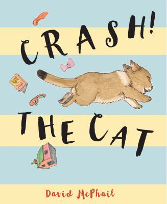 Crash! the Cat 0823436497 Book Cover