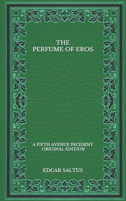 The Perfume of Eros: A Fifth Avenue Incident - ... B08NX6F445 Book Cover