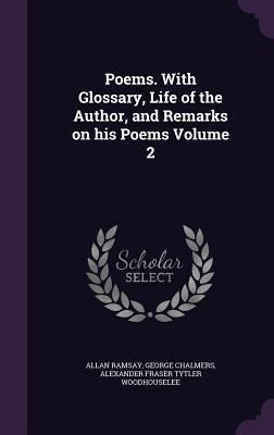Poems. With Glossary, Life of the Author, and R... 1356427197 Book Cover