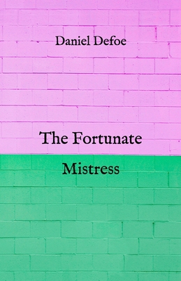 The Fortunate Mistress            Book Cover