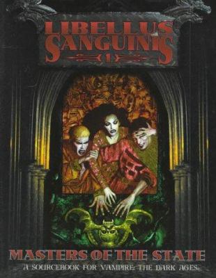 Libellus Sanguinis : Masters of the State 1565042867 Book Cover