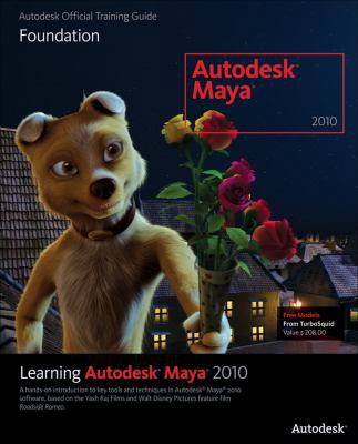 Learning Autodesk Maya 2010: Foundation [With C... 1897177550 Book Cover