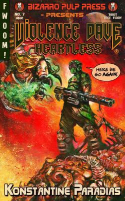 Violence Dave: Heartless 1945373954 Book Cover