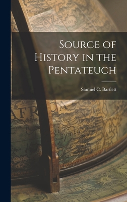Source of History in the Pentateuch 1015497632 Book Cover