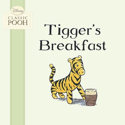 Tigger's Breakfast (Disney Classic Pooh) B007D2FIK0 Book Cover