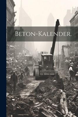 Beton-Kalender. [German] 1021862339 Book Cover