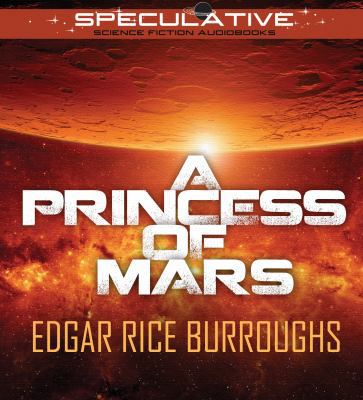 A Princess of Mars 1480576468 Book Cover