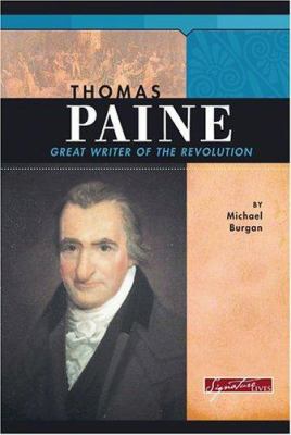 Thomas Paine: Great Writer of the Revolution 0756508304 Book Cover