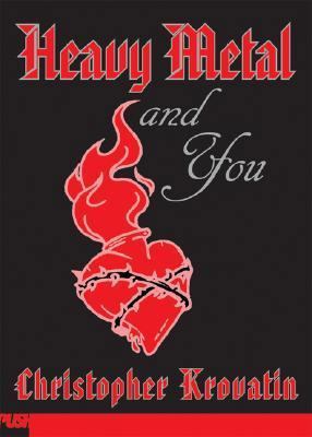 Heavy Metal and You 0439743990 Book Cover