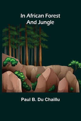 In African Forest and Jungle 9356313547 Book Cover
