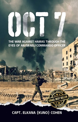 Oct 7: The War Against Hamas Through the Eyes o... 163228104X Book Cover