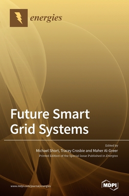 Future Smart Grid Systems 3036513361 Book Cover