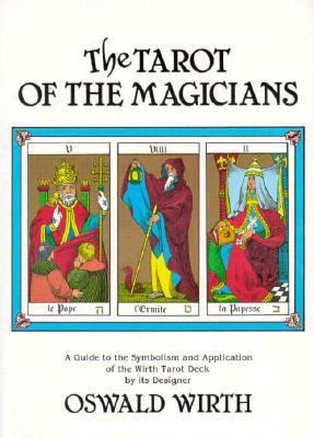 The Tarot of the Magicians 0877286566 Book Cover