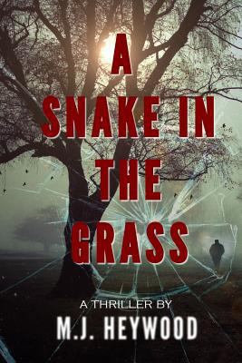 A Snake in the Grass 1986738515 Book Cover